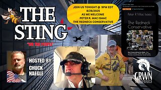 The Sting Podcast with THE REDNECK CONSERVATIVE !!! Peter R. Mac Isaac