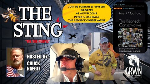 The Sting Podcast with THE REDNECK CONSERVATIVE !!! Peter R. Mac Isaac