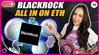 INSANE BLACKROCK GOES FULL ETHEREUM! TRUMP $8000 ETH BOMBSHELL!