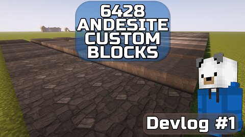 Minecraft 6428 Custom Andesite Blocks | Devlog #1