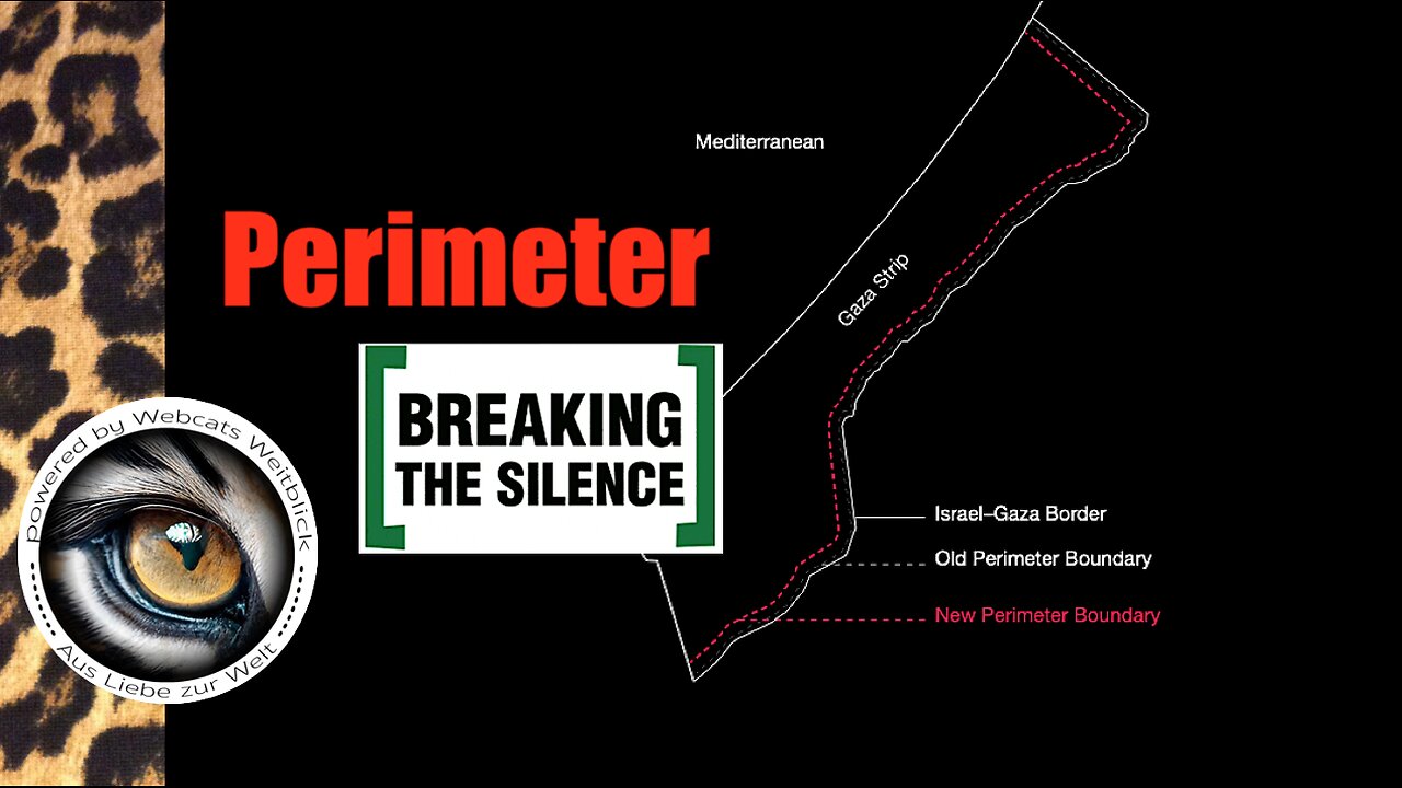 PERIMETER ein Bericht von BREAKING THE SILENCE