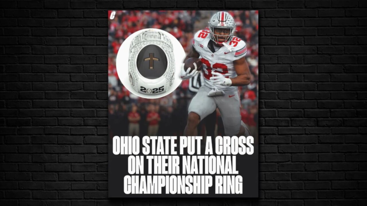 Ohio State Put a Cross on Championship Rings in a Public Display of Faith in God | Drew Berquist