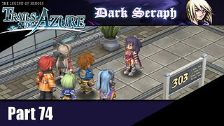 Let's Play, The Legend of Heroes, Trails to Azure, Part 74, last Minuet Busy Work