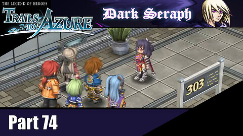 Let's Play, The Legend of Heroes, Trails to Azure, Part 74, last Minuet Busy Work