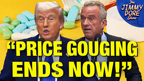 Trump DECLARES WAR On Big Pharma Prices! | Jimmy Dore