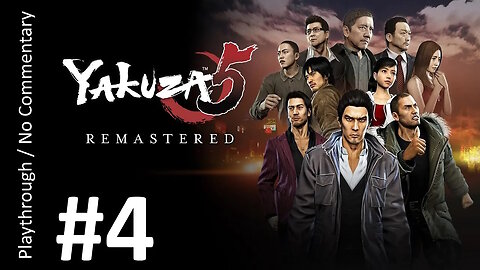 Yakuza 5 (Part 4) playthrough