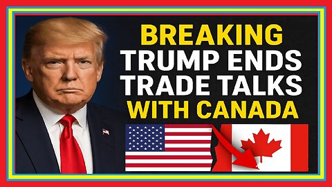 US President Donald Trump has abruptly suspended trade talks with Canada.