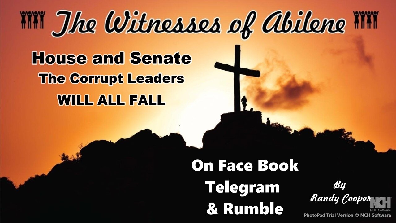 House and Senate The Corrupt Leaders WILL ALL FALL