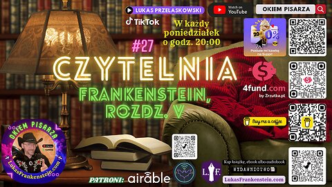 #27 Audycja Czytelnia: Frankenstein, Mary Shelley, rozdz. V
