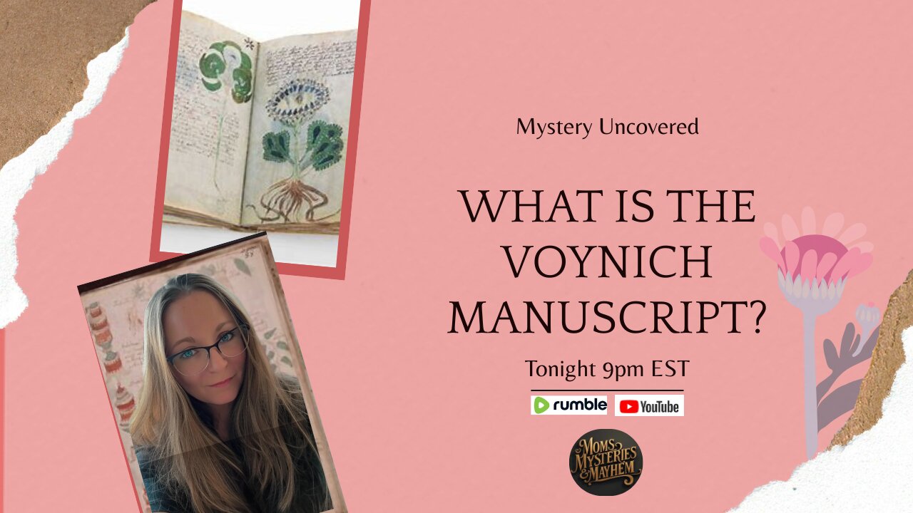 “Unlocking the Voynich: Secrets of the Unreadable Manuscript”