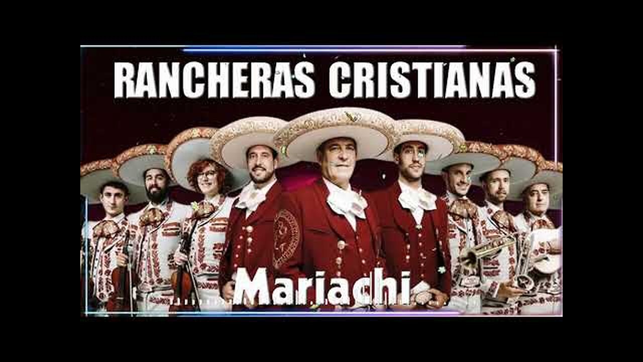 Rancheras Cristianas - 1 Hora Hermosas Rancheras Grandes Éxitos - Alabanza Música Cristiana.