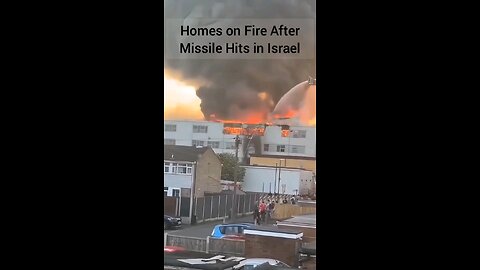 Homes on Fire After Missile Hits in Israel