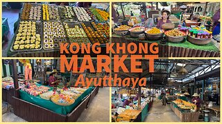 Kong Khong Market (Bowing Market)- Ayutthaya Thailand 2025