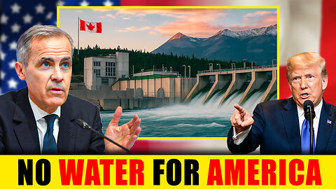 U.S DEMANDS Canada's Water, Canada SLAMS The Door – U.S. Trade Left In Shock