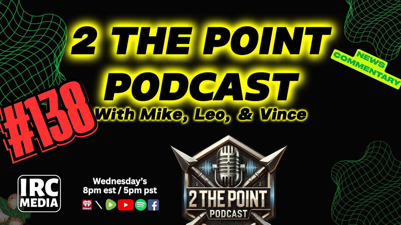 2 The Point Podcast #138 ~ Election Fallout & the Future of IRC Media