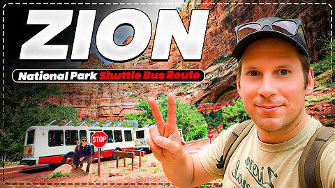 Zion Canyon National Park Shuttle System and Stops