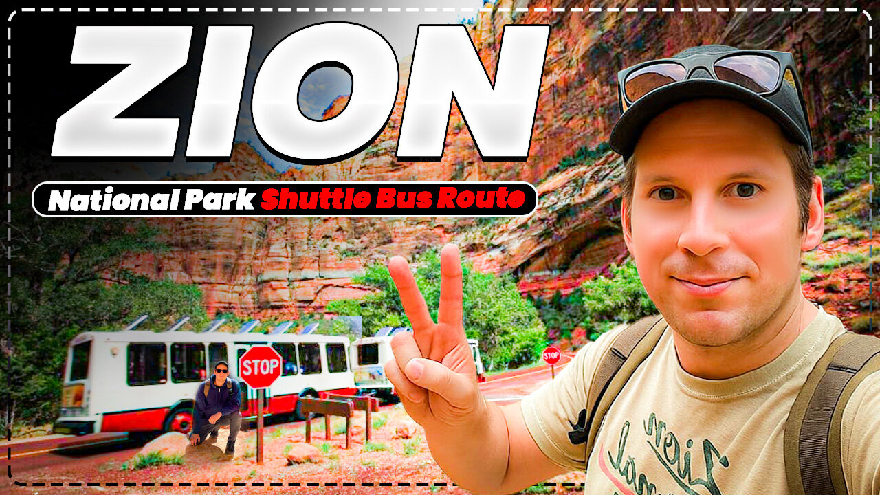 Zion Canyon National Park Shuttle System and Stops