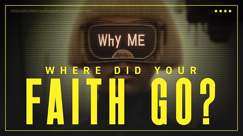 Where Did Your Faith Go? - Chris Taylor