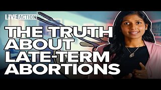 Why Do Women Get Late-Term Abortions?