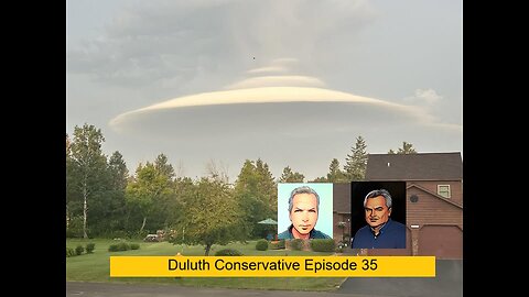 Duluth Conservative Episode 35
