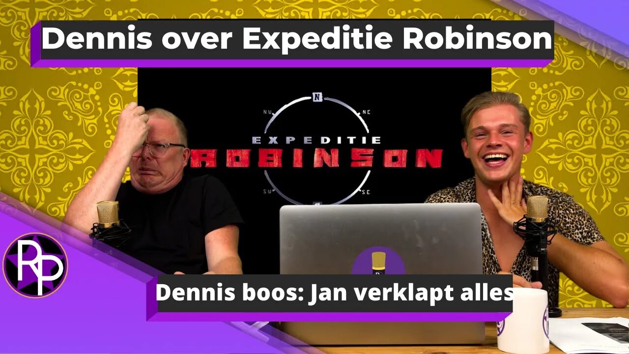 RP062 - Dennis in Expeditie Robinson: 'Zijn daar vreselijke dingen gebeurd'