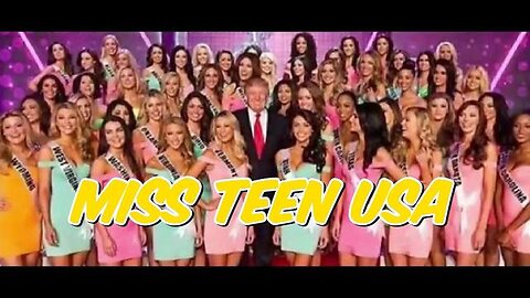 Trump Miss Teen USA - KILLUMINATI13420