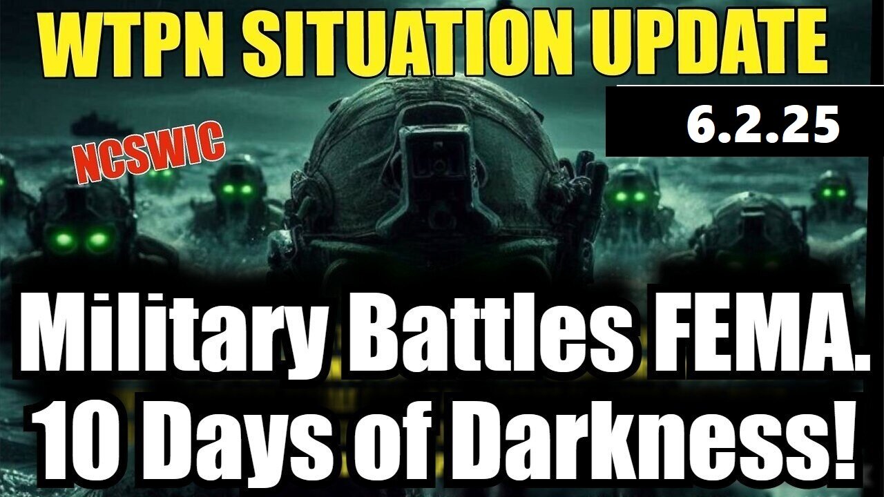 WTPN SITUATION UPDATE FEATURING INTEL HIGHLIGHTS 6//25