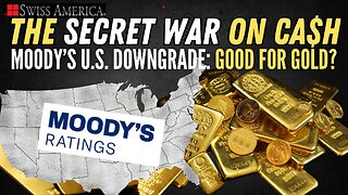 Moody’s U.S. Downgrade: Good for Gold?