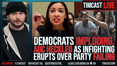 Democrats IMPLODING, AOC HECKLED As Infighting Erupts Over Party FAILING