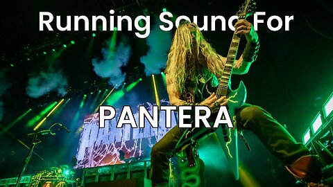 Running Sound For Pantera