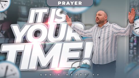 ANOINTED PRAYER! | It is your TURN; it is your TIME!