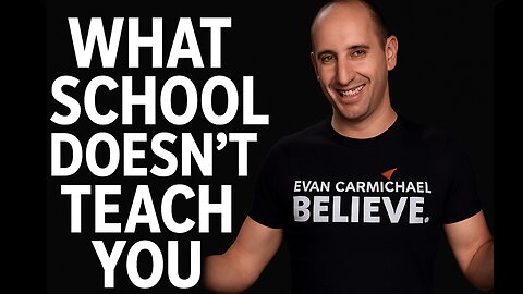 What School Won't Teach: Evan Carmichael Interview