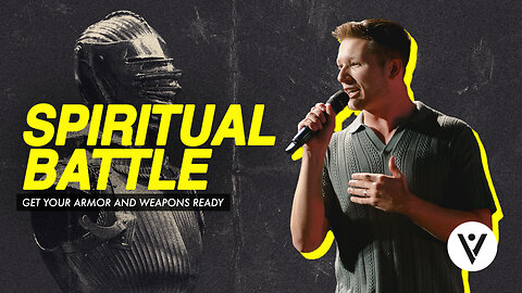 Spiritual battle: Get your armor and weapons ready