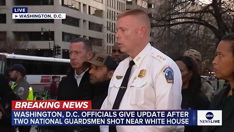 Officials give update on shooting of two National Guard members in DC
