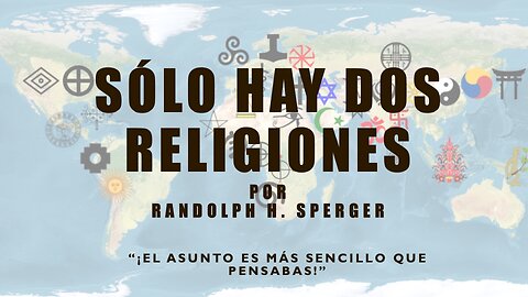 Lección 3: Sólo hay dos religiones