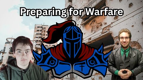 Preparing for Spiritual Warfare (Eph:10-18)