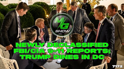 Newly Declassified FBI/CIA 9-11 Reports; Trump Dines in DC