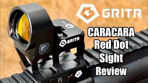 GRITR Caracara Red Dot Sight Review