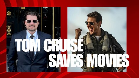 Tom Cruise Saves Movies