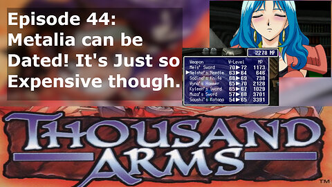 Episode 44: Metalia can be Dated! It's Just so Expensive though.