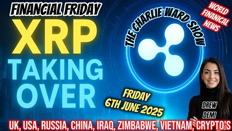 FINANCIAL FRIDAY - XRP TAKING OVER WITH DREW DEMI