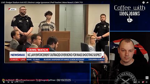LIVE: Dodger Stadium Anti-ICE | Distinct Judge Ignorance | Pedo-Teacher | More News!! | CWH 713