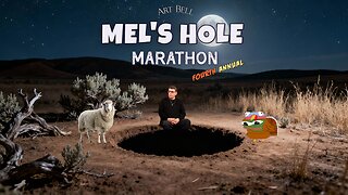 Art Bell - Fourth Annual Mel's Hole Marathon