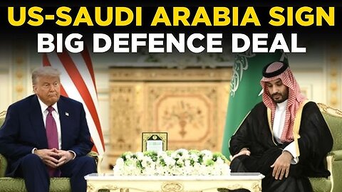 US sings $142Billion arm deal with Saudi Arabia