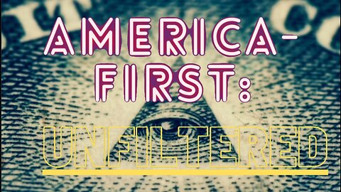 THE NEW WORLD ORDER IS COMMENCING | America-First: UNFILTERED w/Ryan Roman EP 35