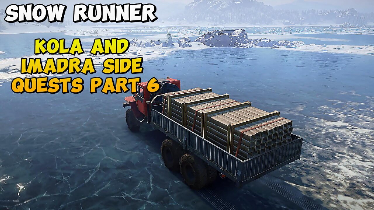 Snow Runner Kola and Imadra Side Quests Part 6