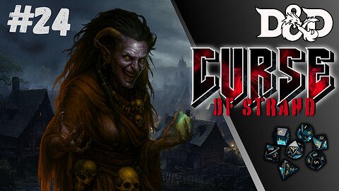 Forgotten Heroes of the Forgotten Realm : Curse of Strahd #24 | BLOOD OF THE INNOCENT!!