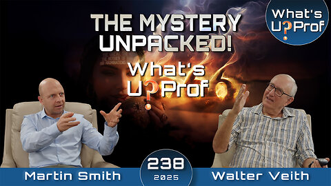 666, The Mystery Unpacked with Walter Veith & Martin Smith WUP 238