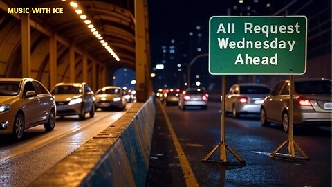 Music With Ice: All Request Wednesday