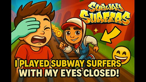 I Tried Subway Surfers BLINDFOLDED... and It Actually Worked?! 😱🎮